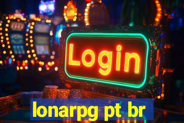 lonarpg pt br